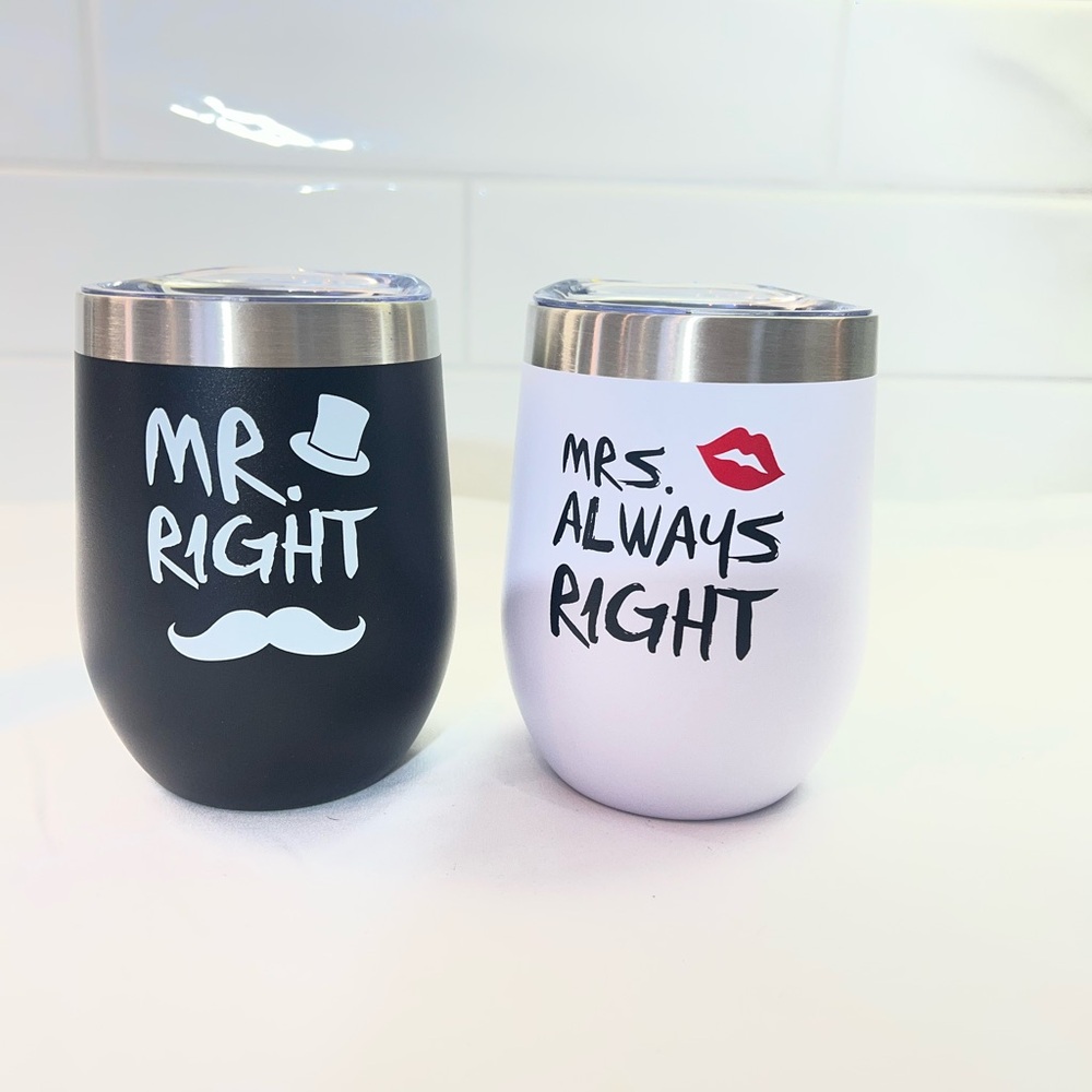 Mr. Right and Mrs. Always Right Tumblers